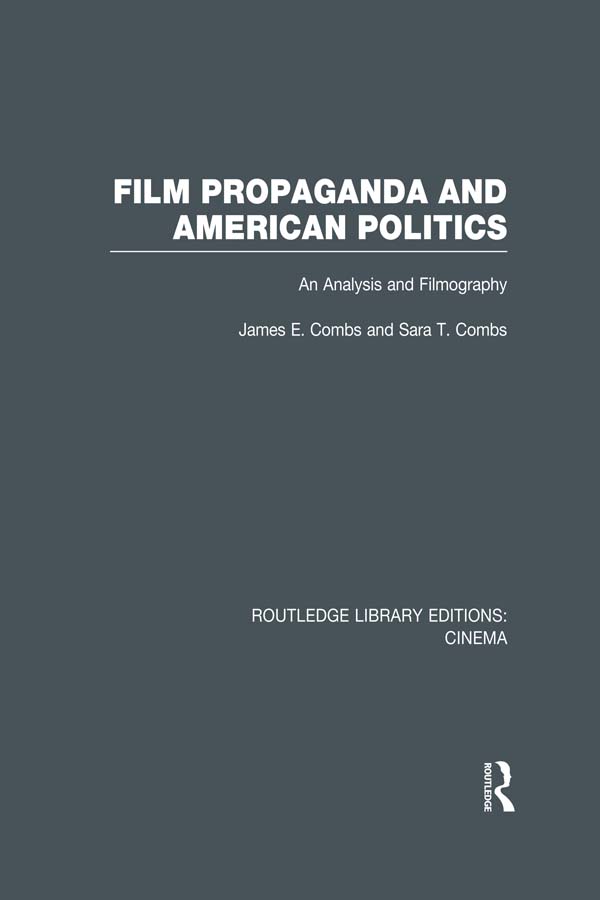 Film Propaganda and American Politics