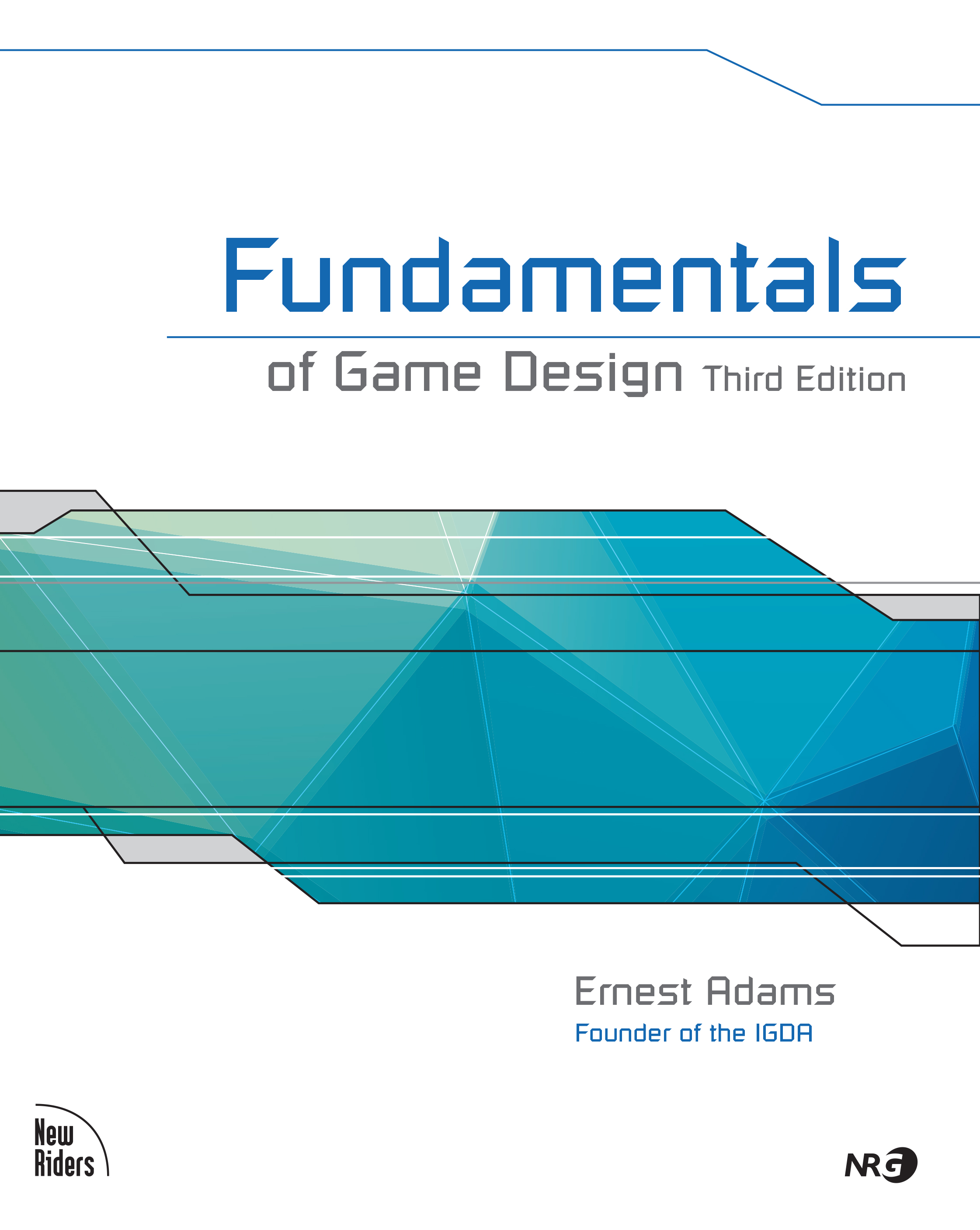 Fundamentals Of Game Design (3rd Ed.) By Ernest Adams (ebook)