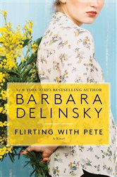 Book cover: Flirting with Pete, by Barbara Delinsky (preview)