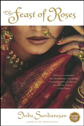 Book cover: The Feast of Roses, by Indu Sundaresan (preview)