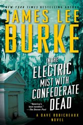 Book cover: In the Electric Mist with Confederate Dead, by James Lee Burke (preview)