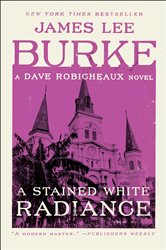 Book cover: A Stained White Radiance, by James Lee Burke (preview)