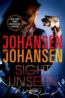 Book cover: Sight Unseen (Book 2 of Kendra Michaels) by Iris Johansen (preview)