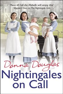 Book cover: Nightingales on Call (Book 4 of Nightingales) by Donna Douglas (preview)