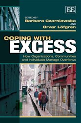Coping with Excess: How Organizations, Communities and Individuals Manage Overflows