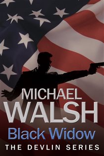 Book cover: Black Widow, by Michael Walsh (preview)