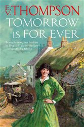 Book cover: Tomorrow Is For Ever, by E. V. Thompson (preview)