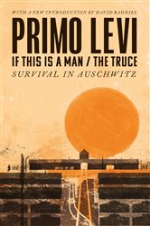 Book cover: If This Is A Man/The Truce, by Primo Levi (preview)
