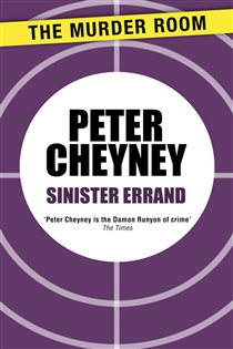 Book cover: Sinister Errand, by Peter Cheyney (preview)