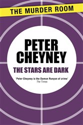 Book cover: The Stars Are Dark, by Peter Cheyney (preview)