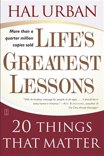 Book cover: Life's Greatest Lessons, by Hal Urban (preview)