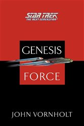 Book cover: Star Trek: The Next Generation: Genesis Force, by John Vornholt (preview)
