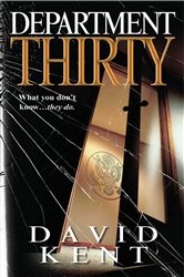 Book cover: Department Thirty (Book 1 of Department Thirty) by David Kent (preview)