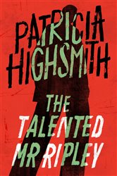 Book cover: The Talented Mr Ripley (Book 1 of Ripley Series) by Patricia Highsmith (preview)