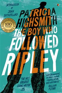 Book cover: The Boy Who Followed Ripley (Book 4 of Ripley Series) by Patricia Highsmith (preview)