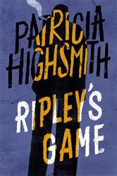 Book cover: Ripley's Game (Book 3 of Ripley Series) by Patricia Highsmith (preview)
