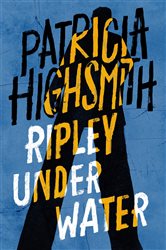 Book cover: Ripley Under Water (Book 5 of Ripley Series) by Patricia Highsmith (preview)