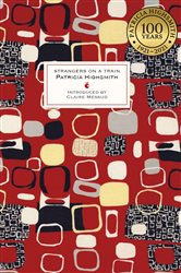 Book cover: Strangers on a Train (Book 192 of Virago Modern Classics) by Patricia Highsmith (preview)