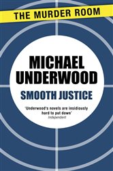 Book cover: Smooth Justice (Book 504 of Murder Room) by Michael Underwood (preview)
