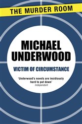 Book cover: Victim of Circumstance (Book 817 of Murder Room) by Michael Underwood (preview)