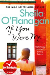 Book cover: If You Were Me, by Sheila O'Flanagan (preview)