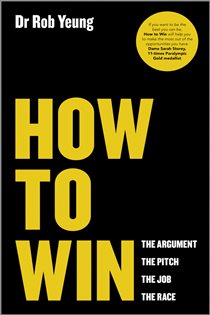 Book cover: How to Win, by Rob Yeung (preview)