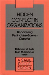 Hidden Conflict In Organizations: Uncovering Behind-the-Scenes Disputes