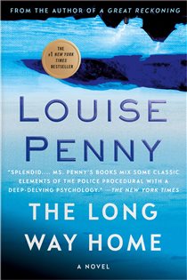 Book cover: The Long Way Home (Book 10 of Chief Inspector Gamache Novel) by Louise Penny (preview)