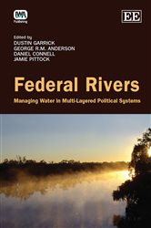 Federal Rivers: Managing Water in Multi-Layered Political Systems