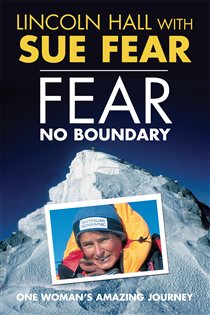 Book cover: Fear No Boundary, by Sue Fear (preview)