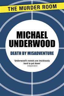 Book cover: Death by Misadventure (Book 162 of Murder Room) by Michael Underwood (preview)
