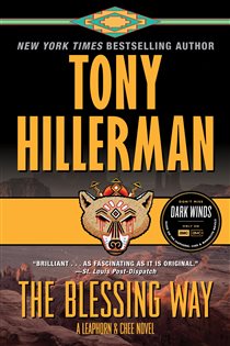 Book cover: The Blessing Way (Book 1 of A Leaphorn and Chee Novel) by Tony Hillerman (preview)