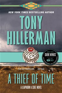Book cover: A Thief of Time (Book 8 of A Leaphorn and Chee Novel) by Tony Hillerman (preview)