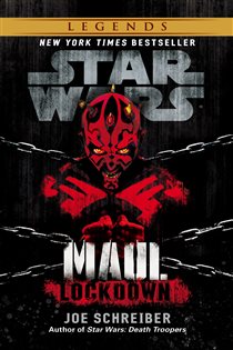 Book cover: Star Wars: Maul: Lockdown, by Joe Schreiber (preview)