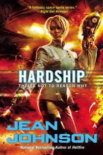 Book cover: Hardship (Book 4 of Theirs Not to Reason Why) by Jean Johnson (preview)