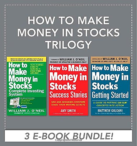 How to Make Money in Stocks Trilogy