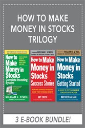 Book cover: How to Make Money in Stocks Trilogy, by William J. O'Neil (preview)