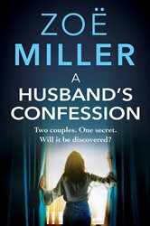 Book cover: A Husband's Confession, by Zoe Miller (preview)