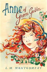 Book cover: Anne of Green Gables, by L.M. Montgomery (preview)