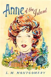 Book cover: Anne of the Island, by L.M. Montgomery (preview)