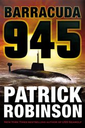 Book cover: Barracuda 945, by Patrick Robinson (preview)