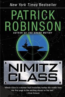 Book cover: Nimitz Class, by Patrick Robinson (preview)