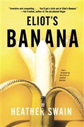 Book cover: Eliot's Banana, by Heather Swain (preview)