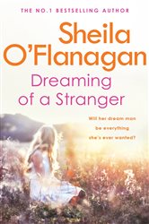 Dreaming of a Stranger: An unputdownable novel of hopes and dreams&#x2026; and love