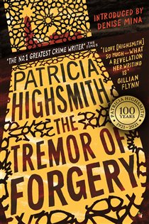 Book cover: The Tremor of Forgery (Book 202 of Virago Modern Classics) by Patricia Highsmith (preview)