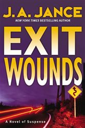 Book cover: Exit Wounds (Book 11 of Joanna Brady Mysteries) by J. A. Jance (preview)