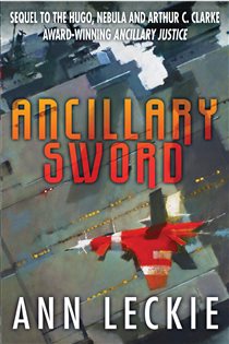Book cover: Ancillary Sword (Book 2 of Imperial Radch) by Ann Leckie (preview)