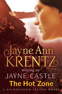 Book cover: The Hot Zone (Book 7 of Harmony) by Jayne Castle (preview)