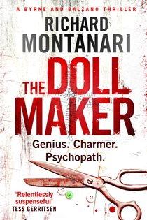 Book cover: The Doll Maker (Book 8 of Byrne and Balzano) by Richard Montanari (preview)