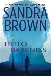 Book cover: Hello, Darkness, by Sandra Brown (preview)
